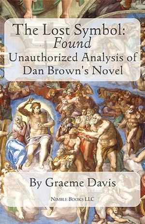 THE LOST SYMBOL -- Found: Unauthorized Analysis of Dan Brown's Novel image number 0