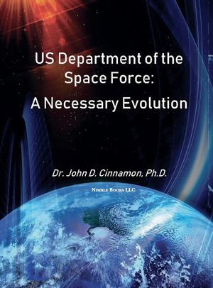 US Department Of The Space Force: A Necessary Evolution image number 0