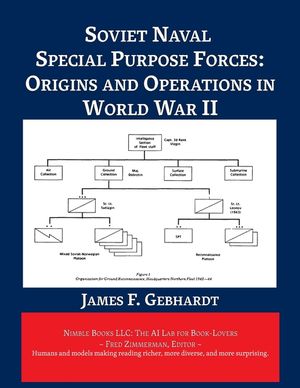 Soviet Naval Special Purpose Forces: Origins and Operations in World War II image number 0