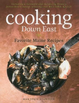 Cooking Down East: Favorite Maine Recipes image number 0