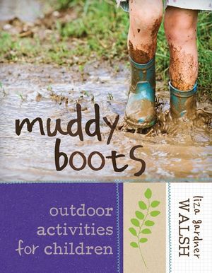 Muddy Boots: Outdoor Activities for Children image number 0