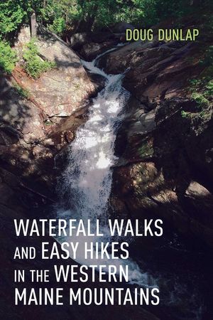Waterfall Walks and Easy Hikes in the Western Maine Mountains image number 0