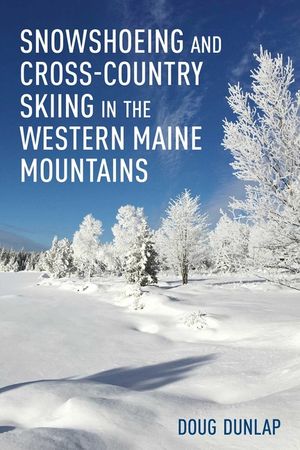 Snowshoeing and Cross-Country Skiing in the Western Maine Mountains image number 0