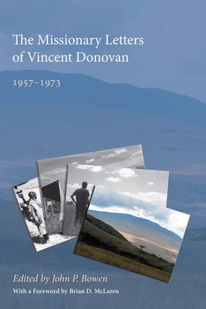 The Missionary Letters of Vincent Donovan image number 0
