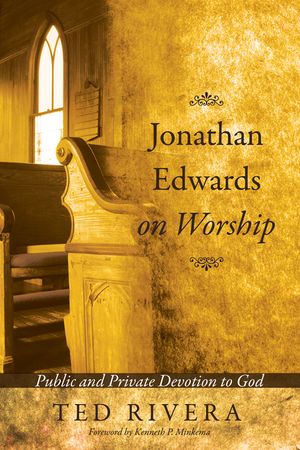 Jonathan Edwards on Worship image number 0