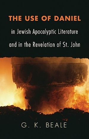 The Use of Daniel in Jewish Apocalyptic Literature and in the Revelation of St. John image number 0