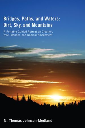 Bridges, Paths, and Waters; Dirt, Sky, and Mountains image number 0