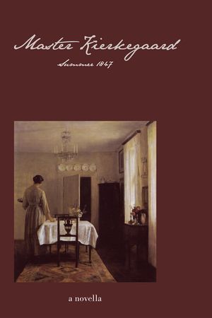Master Kierkegaard: Summer 1847 image number 0