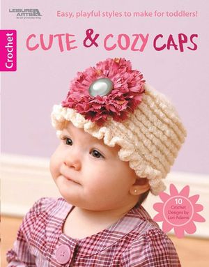 Cute & Cozy Caps (Leisure Arts #5574) image number 0