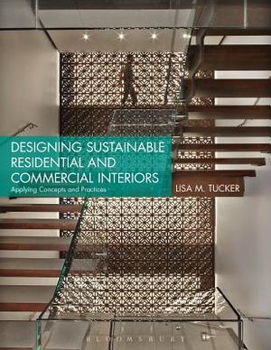 Designing Sustainable Residential and Commercial Interiors: Applying Concepts and Practices image number 0