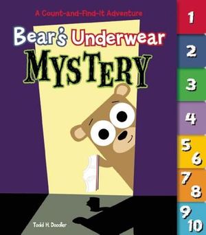 Bear's Underwear Mystery: A Count-And-Find-It Adventure image number 0