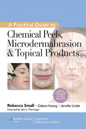 A Practical Guide to Chemical Peels, Microdermabrasion & Topical Products image number 0