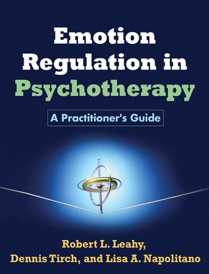 Emotion Regulation in Psychotherapy: A Practitioner's Guide image number 0