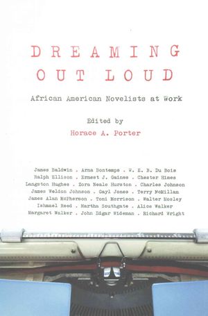 Dreaming Out Loud: African American Novelists at Work image number 0