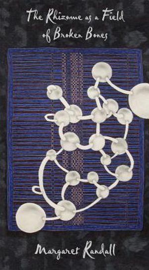The Rhizome as a Field of Broken Bones image number 0