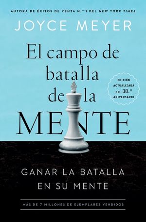 El Campo de Batalla de la Mente: Ganar La Batalla En Su Mente image number 0