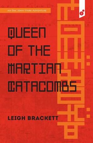 Queen of the Martian Catacombs: an Eric John Stark Adventure image number 0