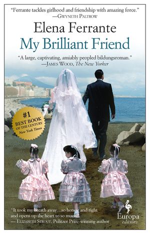 My Brilliant Friend: A Novel (Neapolitan Novels, 1) image number 0