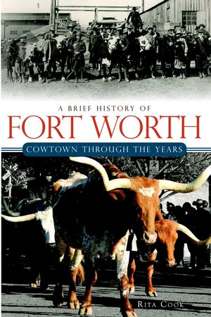 A Brief History of Fort Worth: Cowtown Through the Years image number 0