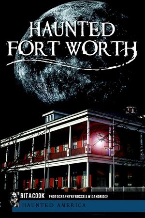 Haunted Fort Worth image number 0