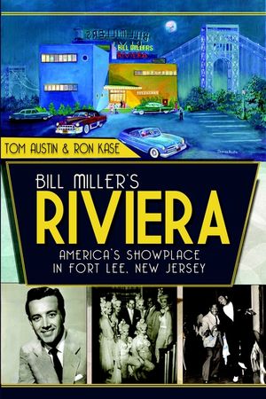 Bill Miller's Riviera: America's Showplace in Fort Lee, New Jersey image number 0