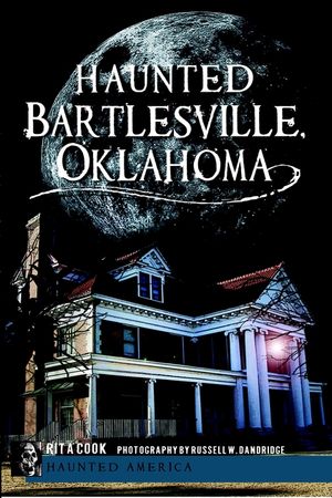 Haunted Bartlesville, Oklahoma image number 0