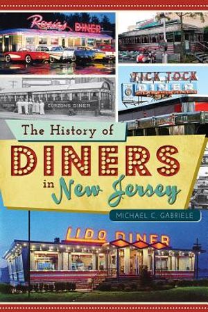 The History of Diners in New Jersey image number 0