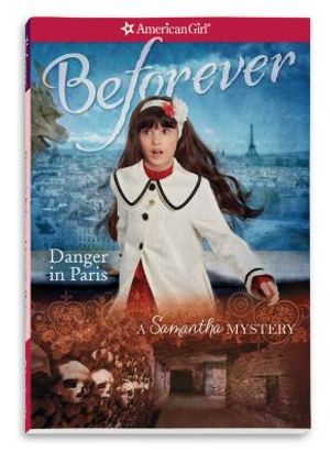 Danger in Paris: A Samantha Mystery image number 0