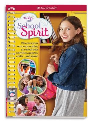 Truly Me: School Spirit: Discover Your Student Style with Quizzes, Activities, Crafts and More! image number 0