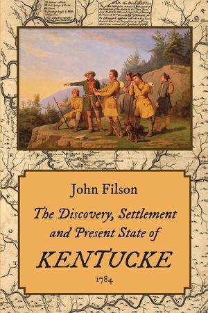 The Discovery, Settlement and Present State of Kentucke (1784) image number 0