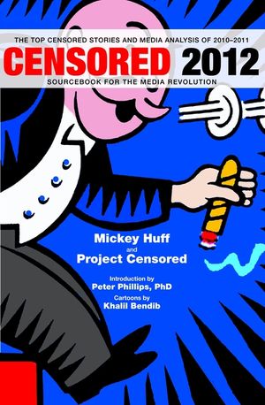 Censored: The Top Censored Stories and Media Analysis of 2010-2011 image number 0