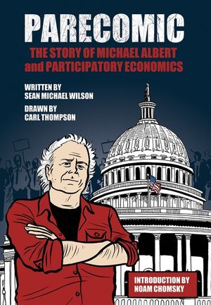 Parecomic: The Story of Michael Albert and Participatory Economics image number 0