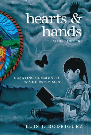 Hearts & Hands: Creating Community in Violent Times image number 0