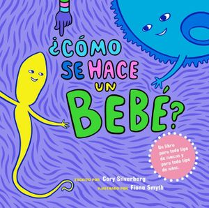 &iquest;C&oacute;mo Se Hace Un Beb&eacute;?: Spanish Language Edition image number 0