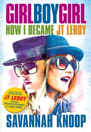 Girl Boy Girl: How I Became JT Leroy image number 0