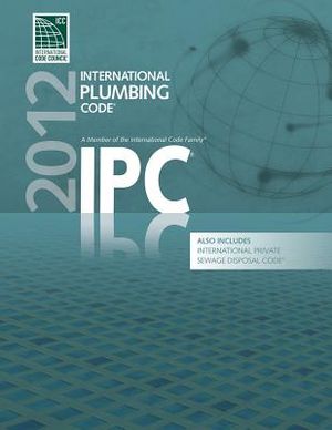 2012 International Plumbing Code (Includes International Private Sewage Disposal Code) image number 0