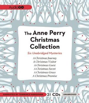 The Anne Perry Christmas Collection: A Christmas Journey/A Christmas Visitor/A Christmas Guest/A Christmas Secret/A Christmas Grace/A Christmas Promis image number 0