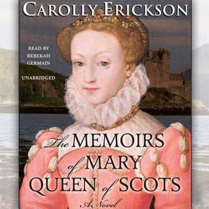 The Memoirs of Mary, Queen of Scots image number 0