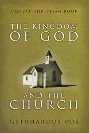 The Kingdom of God and The Church image number 0