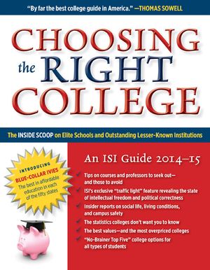 Choosing the Right College 2014-15: The Inside Scoop on Elite Schools and Outstanding Lesser-Known Institutions image number 0