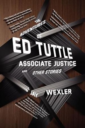 The Adventures of Ed Tuttle, Associate Justice, and Other Stories image number 0