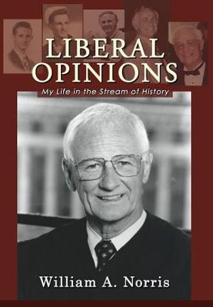 Liberal Opinions: My Life in the Stream of History image number 0