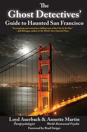 Ghost Detectives' Guide to Haunted San Francisco image number 0