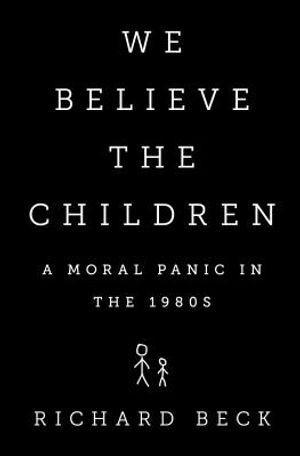 We Believe the Children: A Moral Panic in the 1980s image number 0