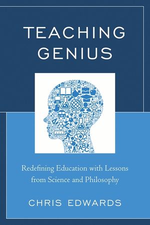 Teaching Genius: Redefining Education with Lessons from Science and Philosophy image number 0