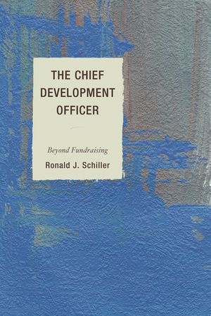 The Chief Development Officer: Beyond Fundraising image number 0