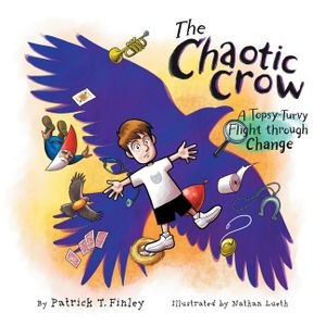 The Chaotic Crow: A Topsy-Turvy Flight through Change image number 0