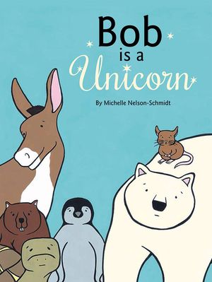 Bob Is a Unicorn image number 0