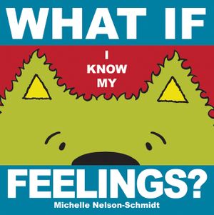 What If I Know My... Feelings image number 0