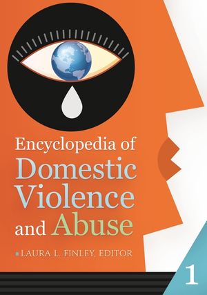 Encyclopedia of Domestic Violence and Abuse 2 Volume Set image number 0